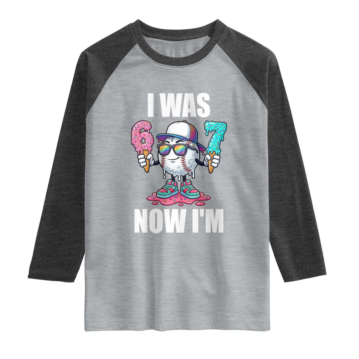 I Was 6 Now I'm 7 Raglan Shirt Baseball Ice Cream Drip Number 67 Player TS14 Heather Gray Heather Charcoal Print Your Wear