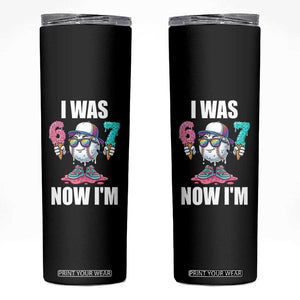 I Was 6 Now I'm 7 Skinny Tumbler Baseball Ice Cream Drip Number 67 Player TS14 Black Print Your Wear