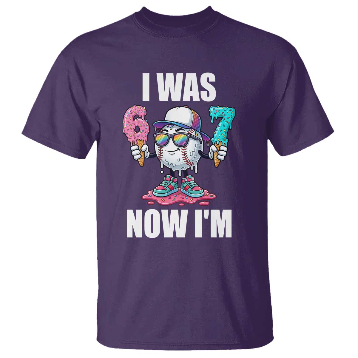 I Was 6 Now I'm 7 T Shirt Baseball Ice Cream Drip Number 67 Player TS14 Purple Print Your Wear