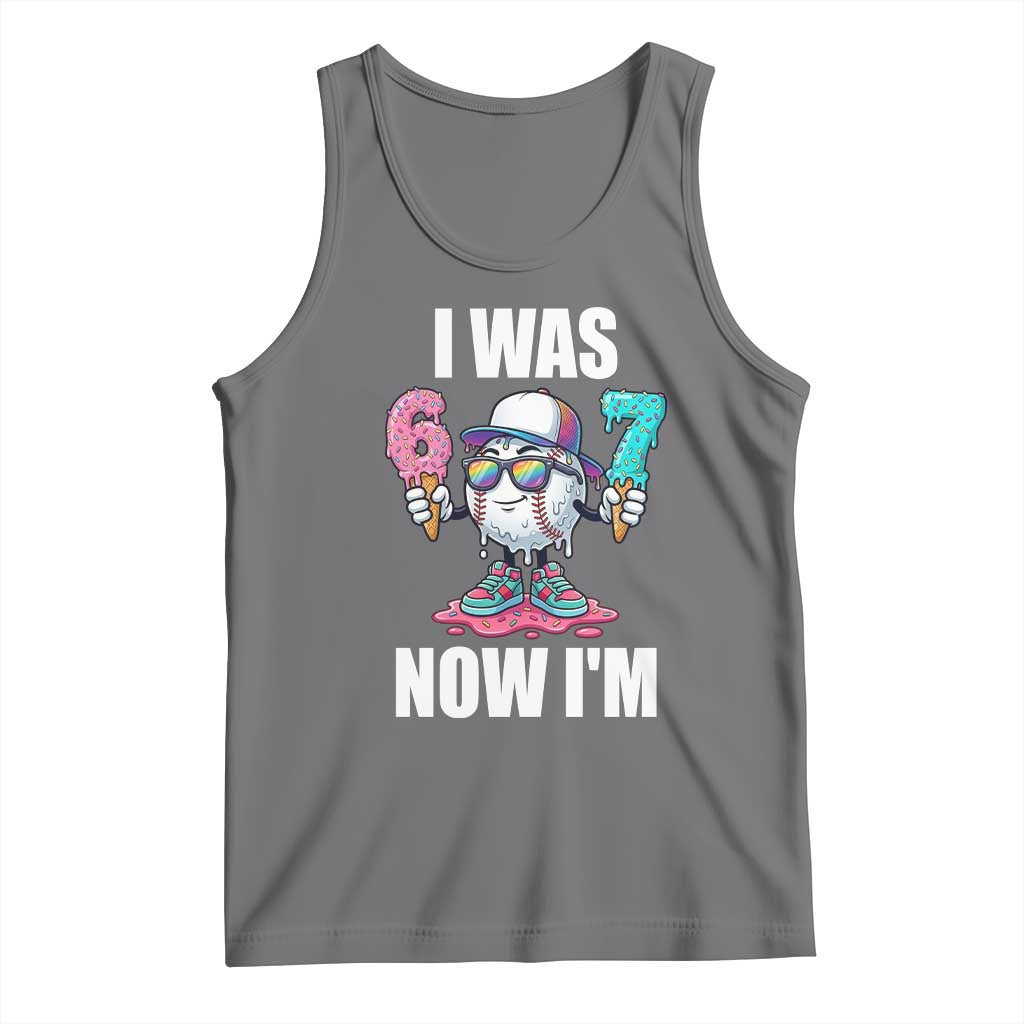 I Was 6 Now I'm 7 Tank Top Baseball Ice Cream Drip Number 67 Player