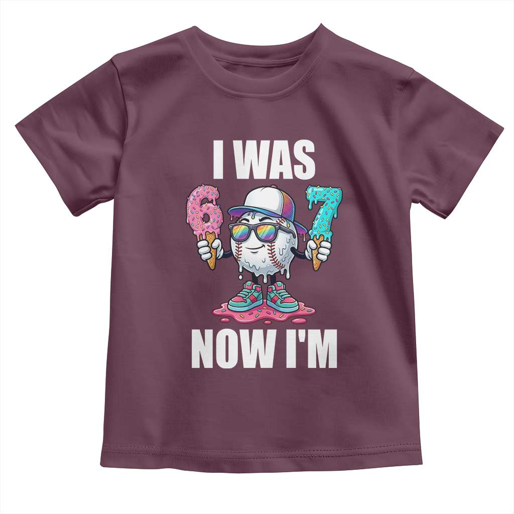 I Was 6 Now I'm 7 Toddler T Shirt Baseball Ice Cream Drip Number 67 Player
