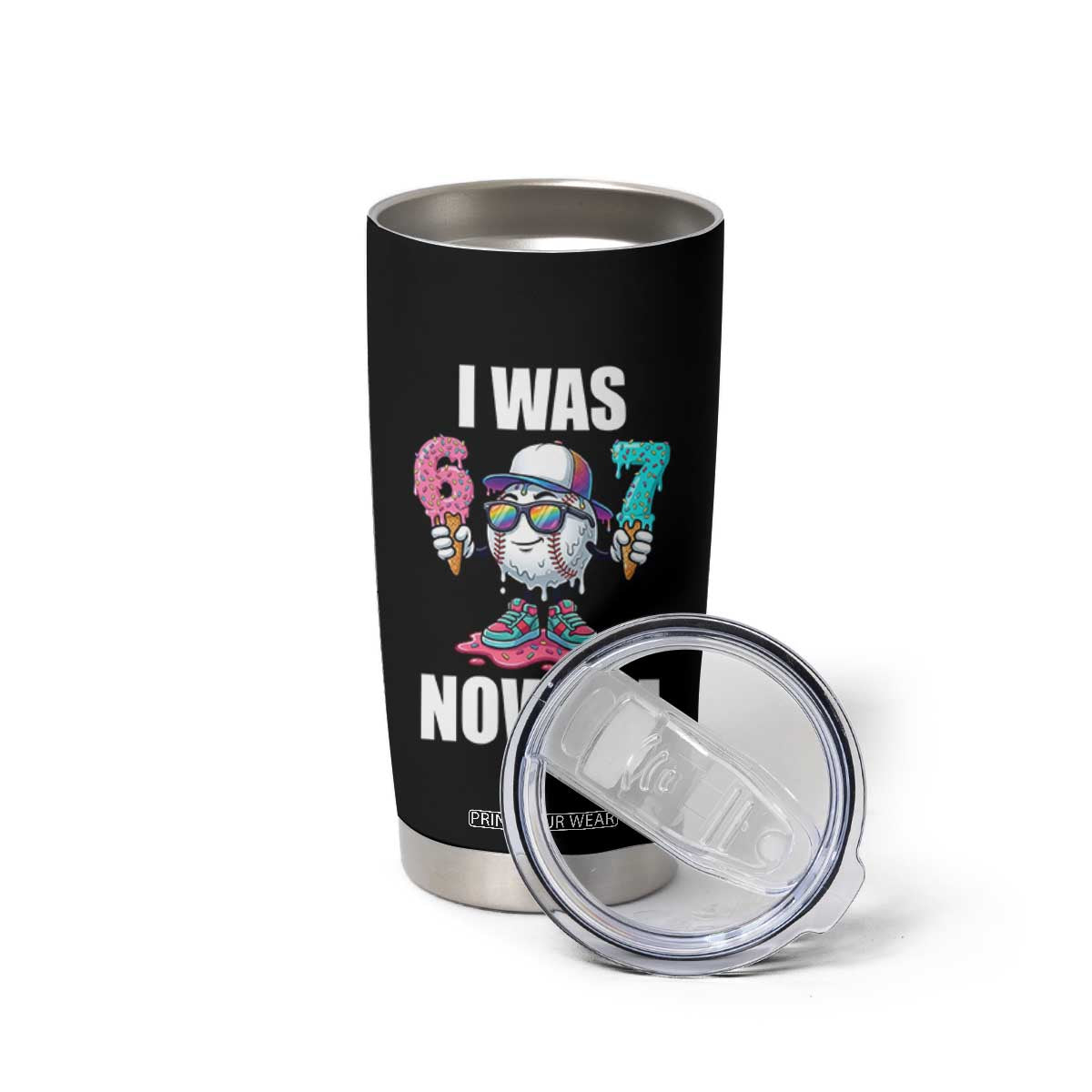 I Was 6 Now I'm 7 Tumbler Cup Baseball Ice Cream Drip Number 67 Player TS14 Print Your Wear