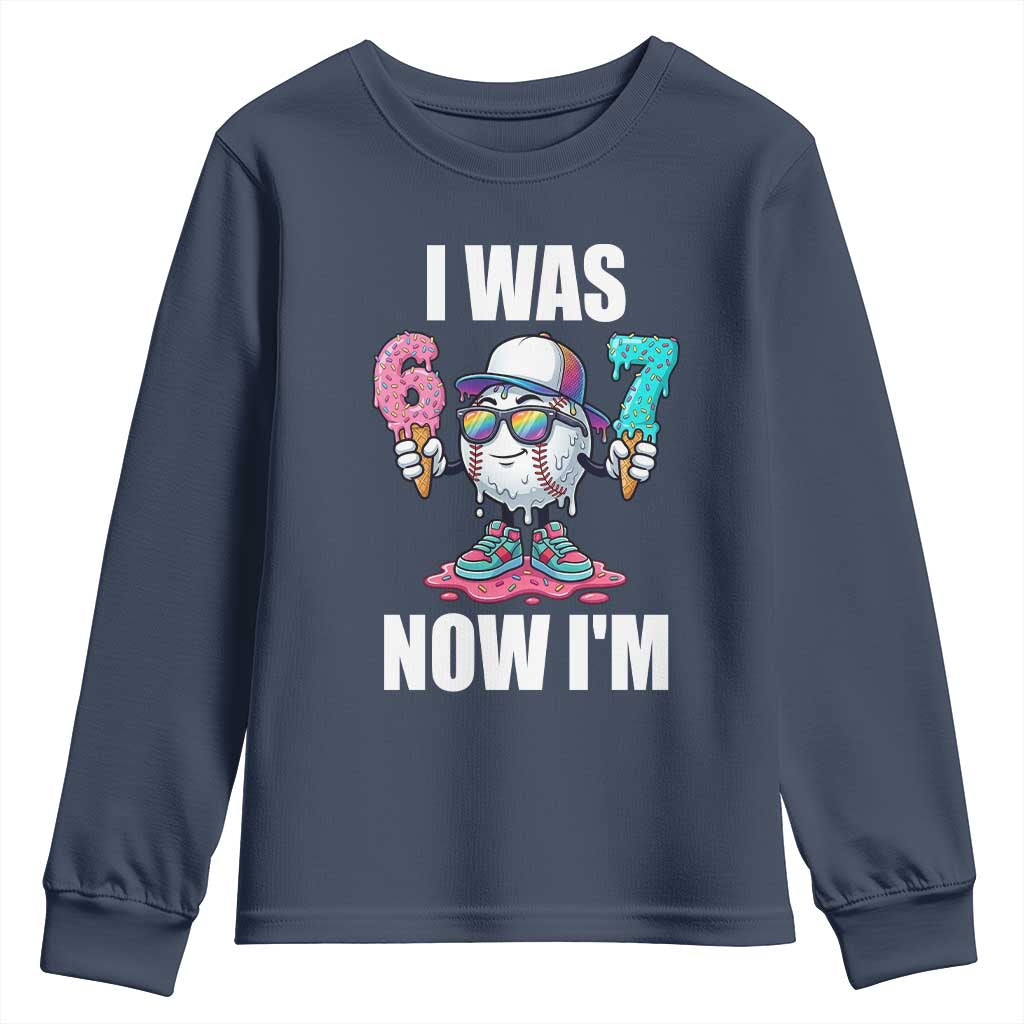 I Was 6 Now I'm 7 Youth Sweatshirt Baseball Ice Cream Drip Number 67 Player TS14 Navy Print Your Wear