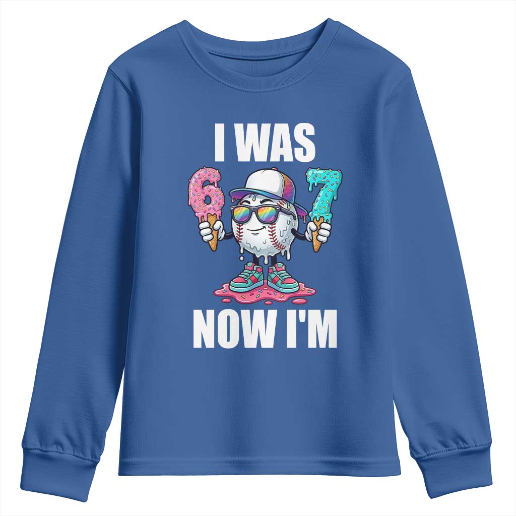 I Was 6 Now I'm 7 Youth Sweatshirt Baseball Ice Cream Drip Number 67 Player TS14 Royal Blue Print Your Wear