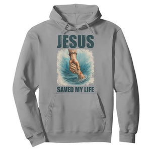 Jesus Saved My Life Hoodie Christian Bible Verse TS14 Sport Gray Print Your Wear