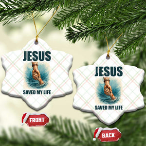 Jesus Saved My Life Ceramic Ornament Christian Bible Verse TS14 Print Your Wear