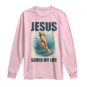 Jesus Saved My Life Long Sleeve Shirt Christian Bible Verse TS14 Light Pink Print Your Wear