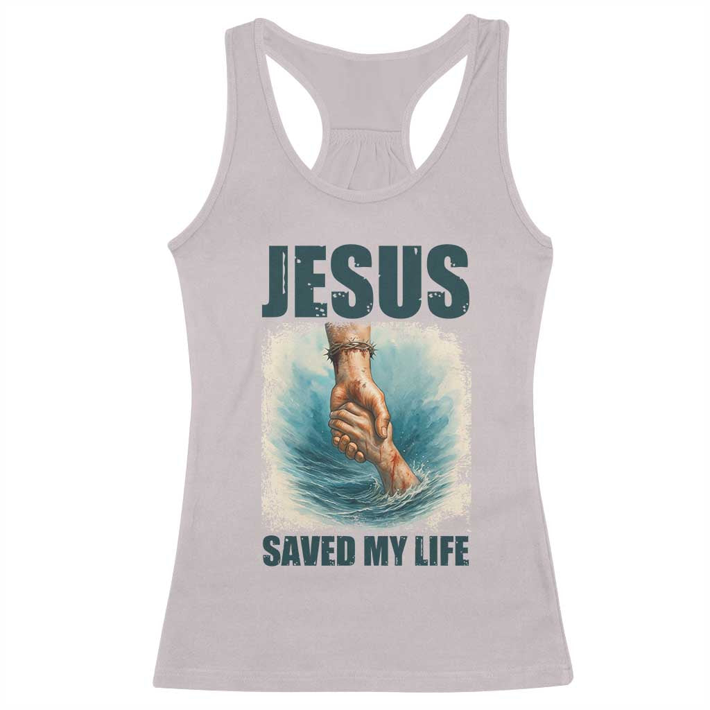 Jesus Saved My Life Racerback Tank Top Christian Bible Verse TS14 Ice Gray Print Your Wear