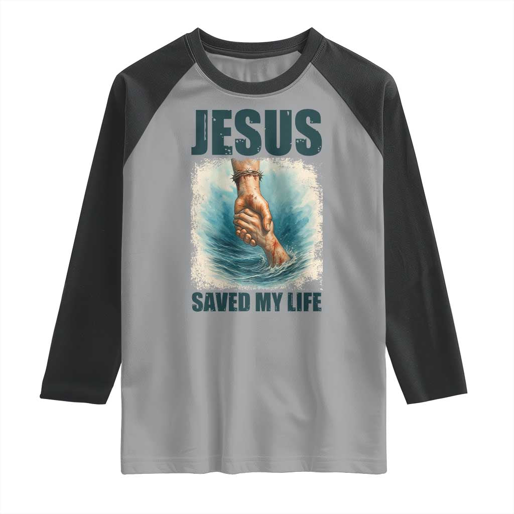 Jesus Saved My Life Raglan Shirt Christian Bible Verse TS14 Sport Gray Black Print Your Wear
