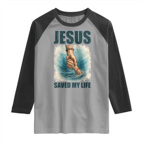Jesus Saved My Life Raglan Shirt Christian Bible Verse TS14 Sport Gray Black Print Your Wear