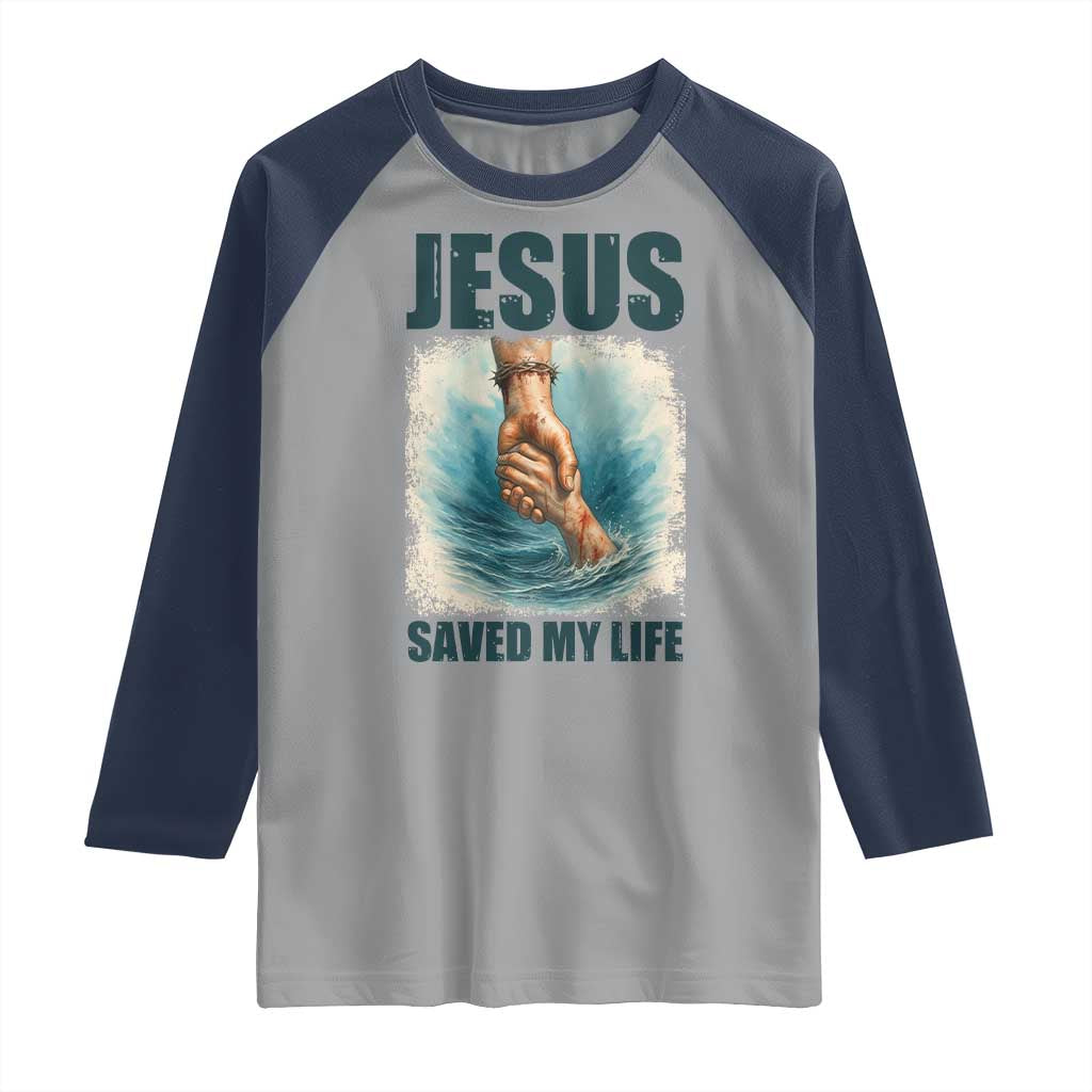 Jesus Saved My Life Raglan Shirt Christian Bible Verse TS14 Sport Gray Navy Print Your Wear