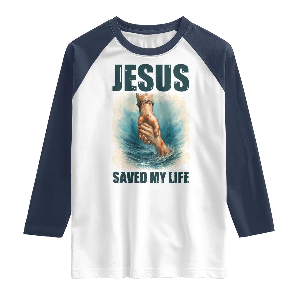 Jesus Saved My Life Raglan Shirt Christian Bible Verse TS14 White Navy Print Your Wear