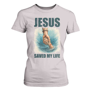 Jesus Saved My Life T Shirt For Women Christian Bible Verse TS14 Ice Gray Print Your Wear