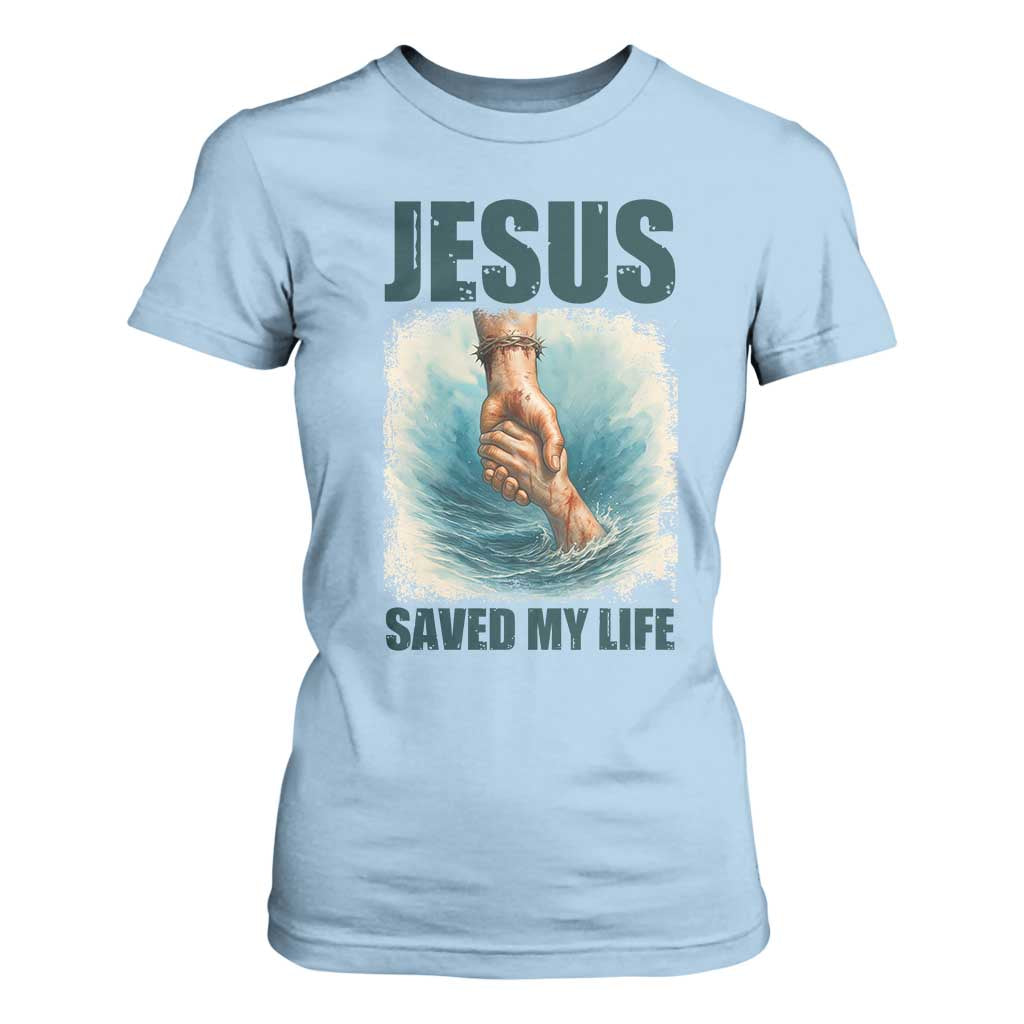 Jesus Saved My Life T Shirt For Women Christian Bible Verse TS14 Light Blue Print Your Wear