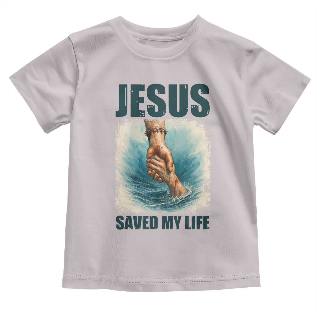 Jesus Saved My Life Toddler T Shirt Christian Bible Verse TS14 Ice Gray Print Your Wear