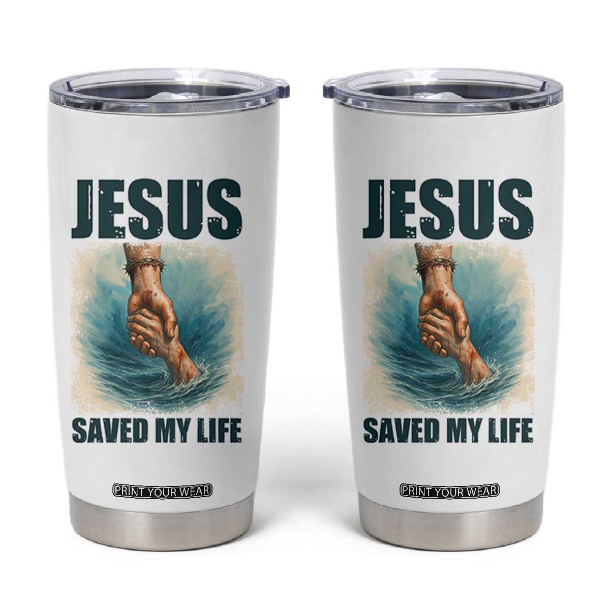 Jesus Saved My Life Tumbler Cup Christian Bible Verse TS14 White Print Your Wear