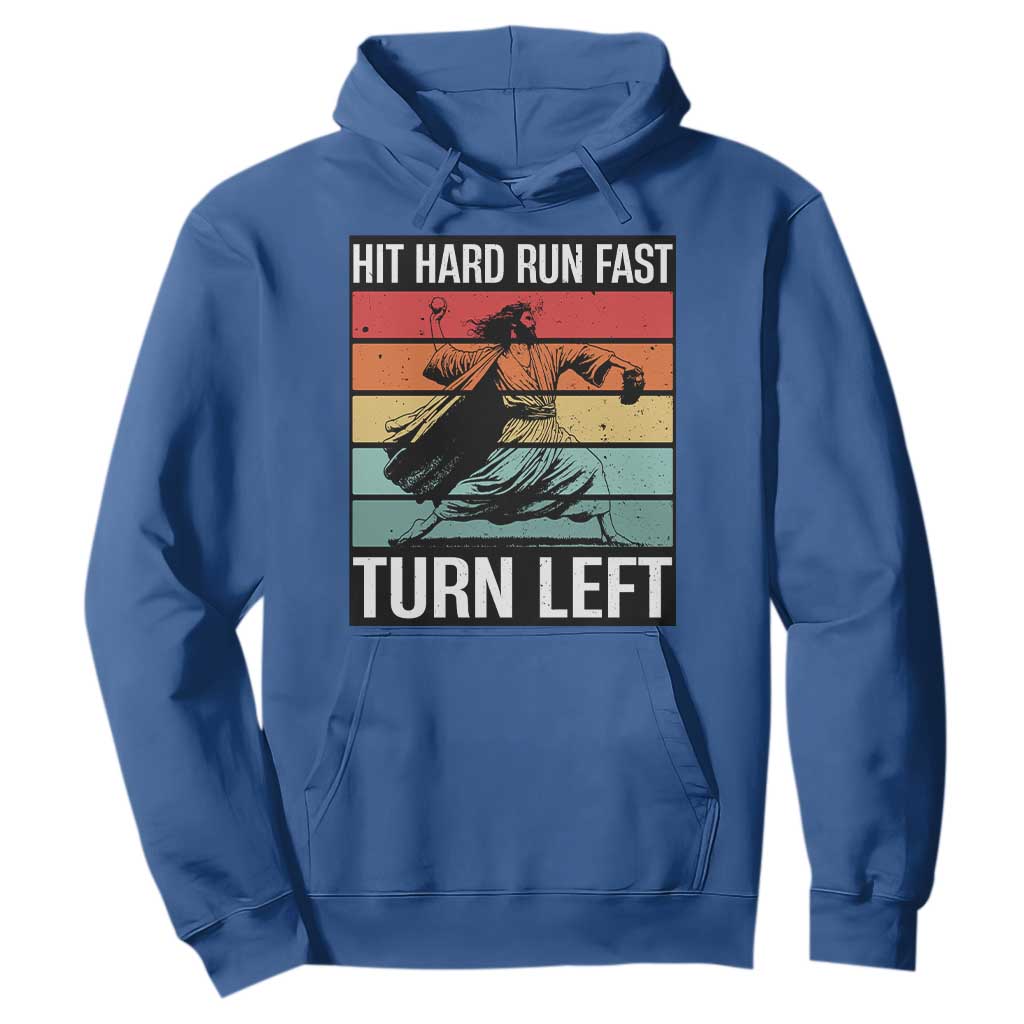 Hit Hard Run Fast Turn Left Hoodie Funny Jesus Baseball Player TS14 Royal Blue Print Your Wear