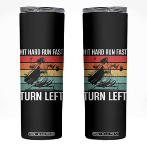 Hit Hard Run Fast Turn Left Skinny Tumbler Funny Jesus Baseball Player TS14 Black Print Your Wear