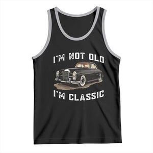 I'm Not Old I'm Classic Tank Top Funny Vintage Car Enthusiast TS14 Black Athletic Heather Print Your Wear