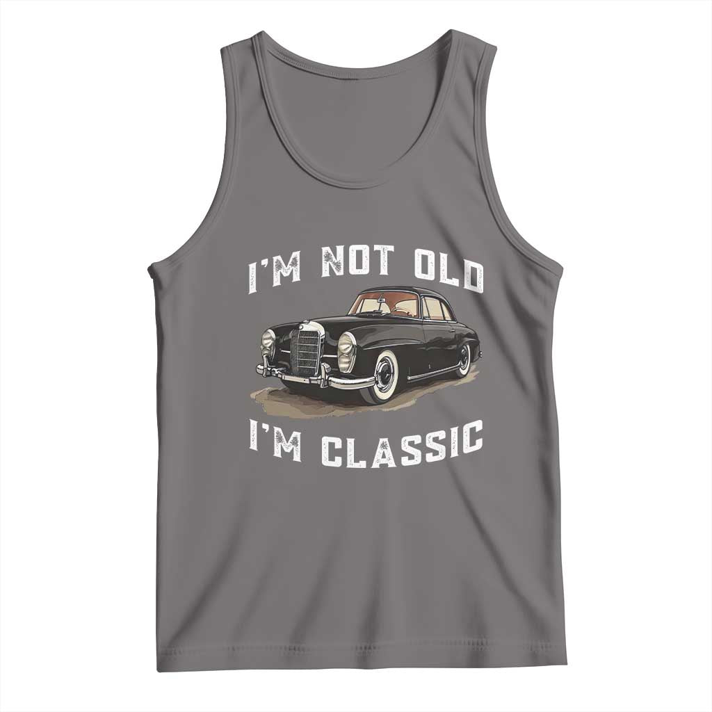 I'm Not Old I'm Classic Tank Top Funny Vintage Car Enthusiast TS14 Deep Heather Print Your Wear