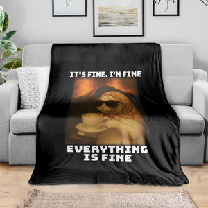 Funny Cat Meme Throw Blanket It Is Fine I Am Fine Every Thing Is Fine TS14 Print Your Wear