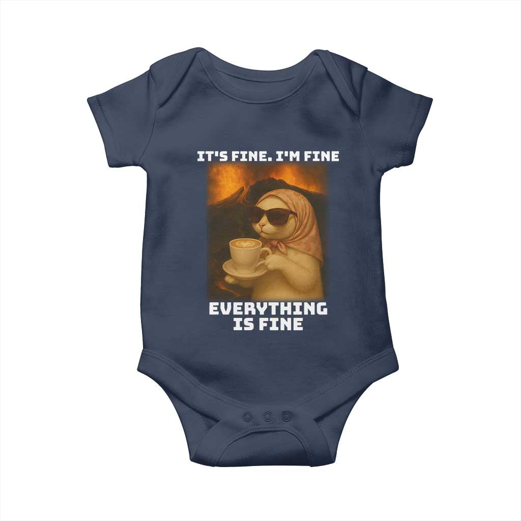 Funny Cat Meme Baby Onesie It Is Fine I Am Fine Every Thing Is Fine TS14 Navy Print Your Wear