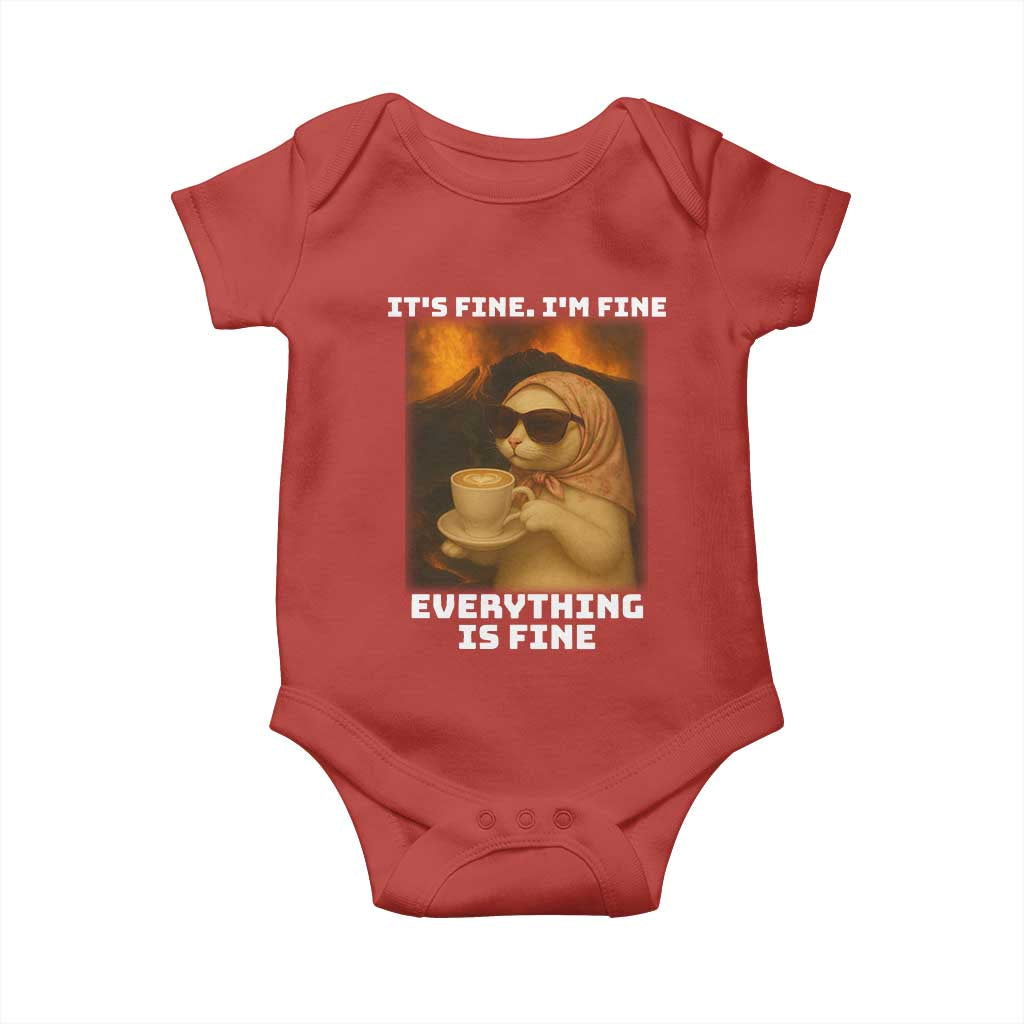 Funny Cat Meme Baby Onesie It Is Fine I Am Fine Every Thing Is Fine TS14 Red Print Your Wear