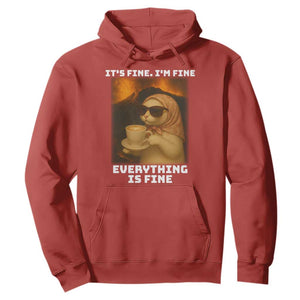 Funny Cat Meme Hoodie It Is Fine I Am Fine Every Thing Is Fine TS14 Red Print Your Wear