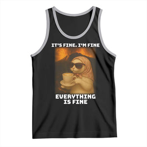 Funny Cat Meme Tank Top It Is Fine I Am Fine Every Thing Is Fine TS14 Black Athletic Heather Print Your Wear