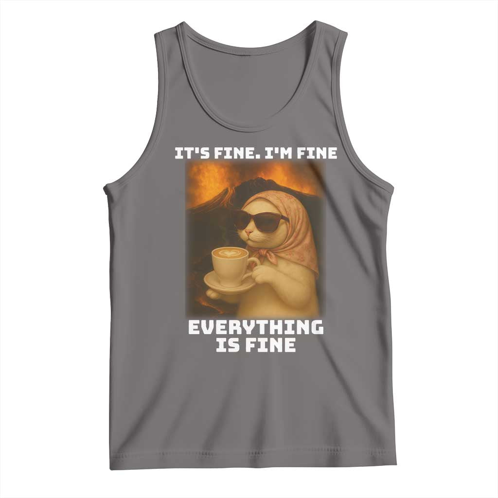 Funny Cat Meme Tank Top It Is Fine I Am Fine Every Thing Is Fine TS14 Deep Heather Print Your Wear