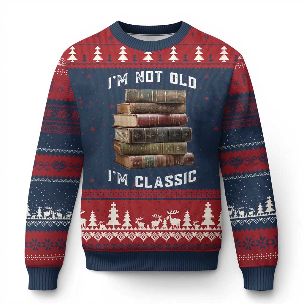 Funny Book Lover Ugly Christmas Sweater I Am Not Old I Am Classic TS14 Navy Red Print Your Wear