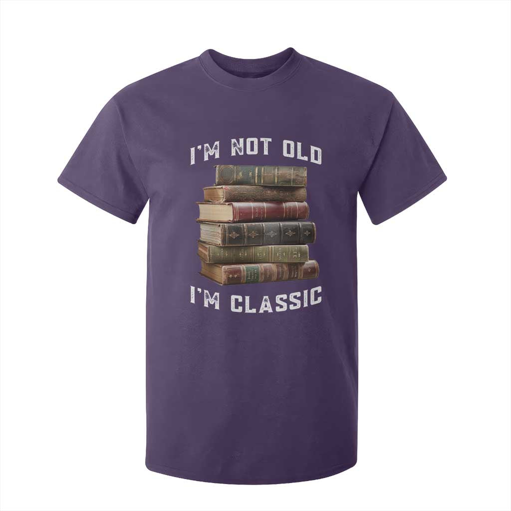 Funny Book Lover T Shirt For Kid I Am Not Old I Am Classic TS14 Purple Print Your Wear