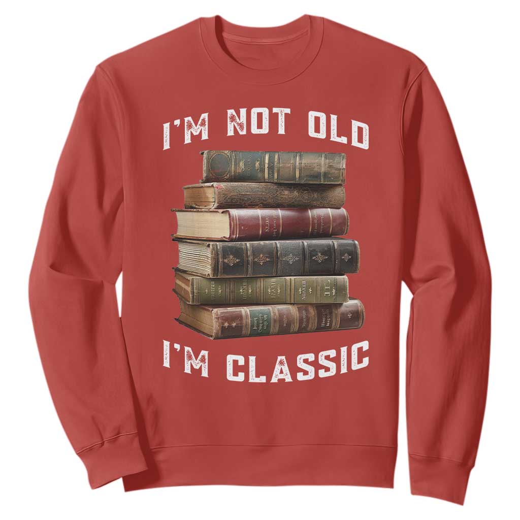 Funny Book Lover Sweatshirt I Am Not Old I Am Classic TS14 Red Print Your Wear