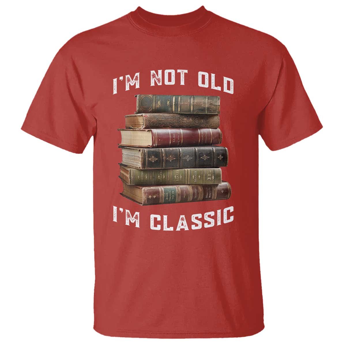Funny Book Lover T Shirt I Am Not Old I Am Classic TS14 Red Print Your Wear