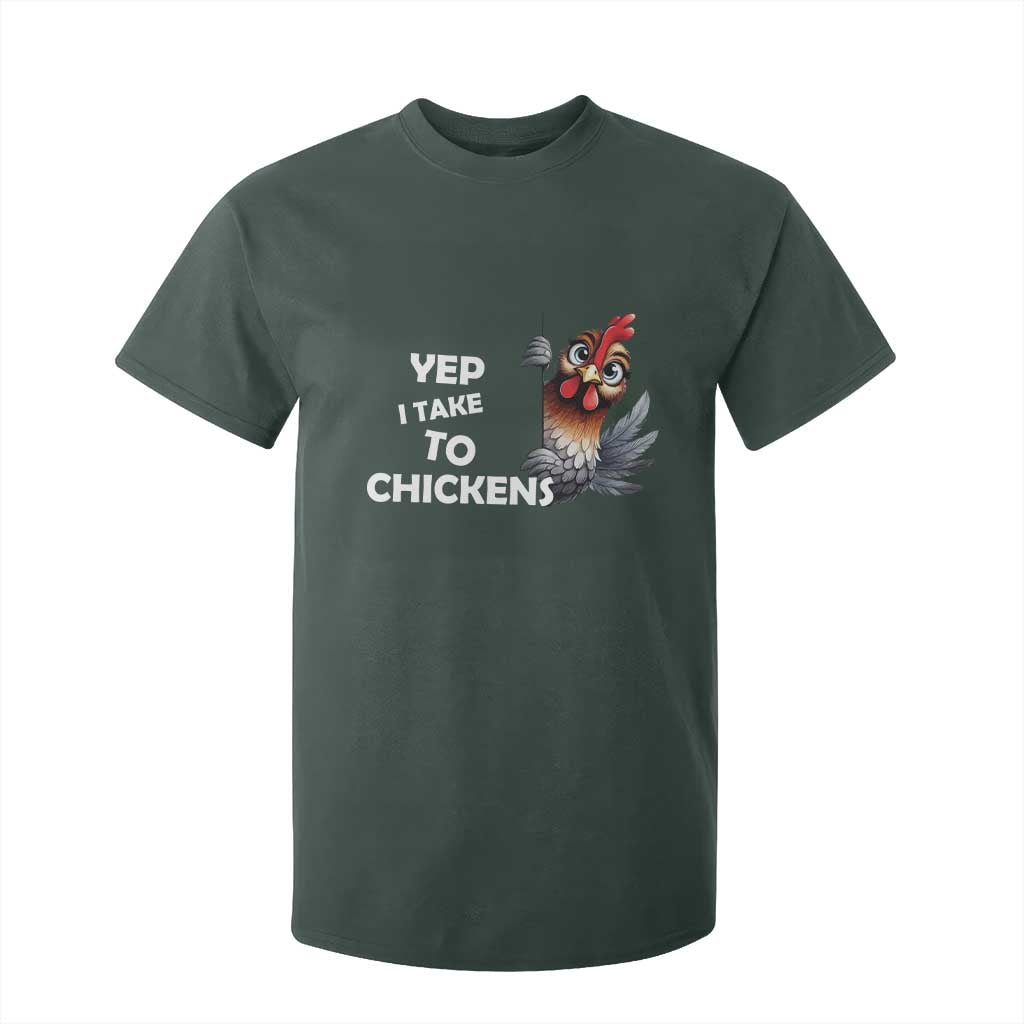 Funny Cute Chicken T Shirt For Kid Yep I Talk To Chickens Farm Animal Lover TS14 Dark Forest Green Print Your Wear