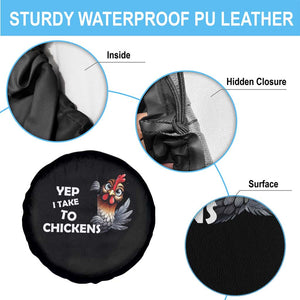Funny Cute Chicken Spare Tire Cover Yep I Talk To Chickens Farm Animal Lover TS14 Print Your Wear