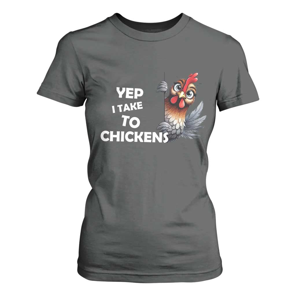 Funny Cute Chicken T Shirt For Women Yep I Talk To Chickens Farm Animal Lover TS14 Dark Heather Print Your Wear