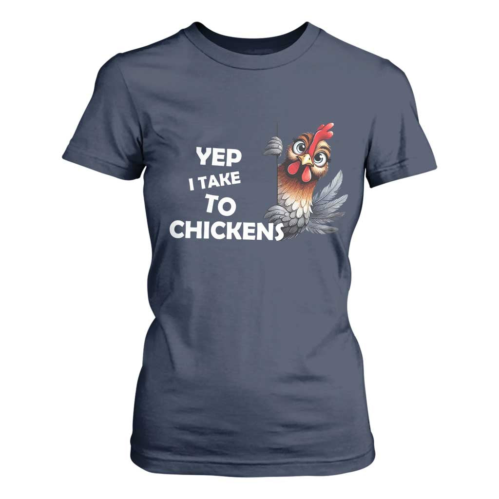 Funny Cute Chicken T Shirt For Women Yep I Talk To Chickens Farm Animal Lover TS14 Navy Print Your Wear