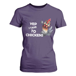 Funny Cute Chicken T Shirt For Women Yep I Talk To Chickens Farm Animal Lover TS14 Purple Print Your Wear