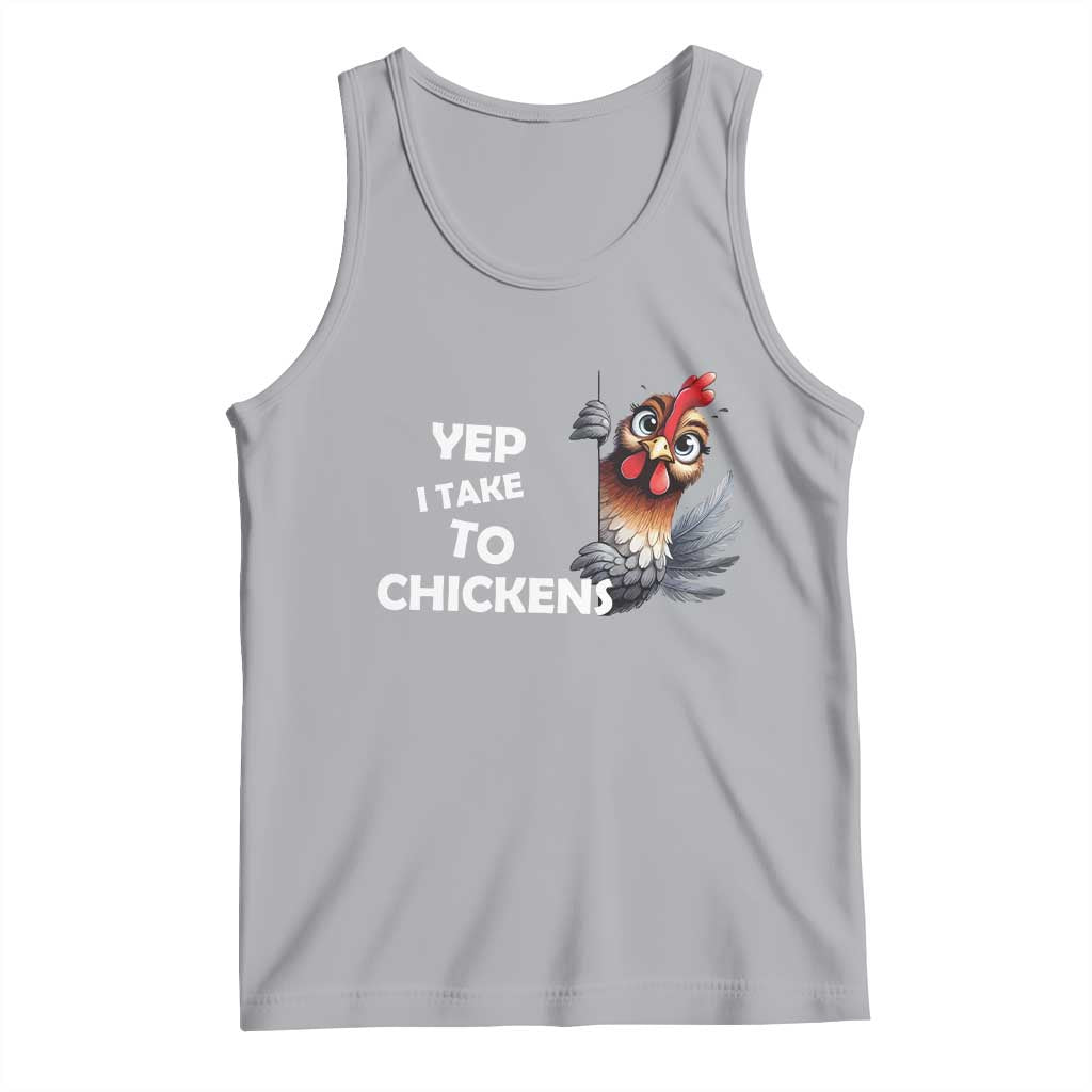 Funny Cute Chicken Tank Top Yep I Talk To Chickens Farm Animal Lover TS14 Athletic Heather Print Your Wear