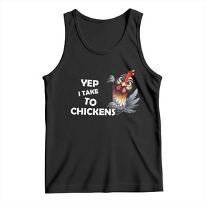 Funny Cute Chicken Tank Top Yep I Talk To Chickens Farm Animal Lover TS14 Black Print Your Wear