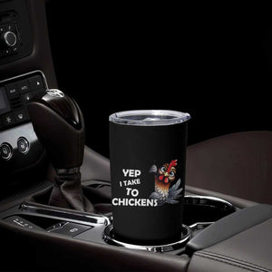 Funny Cute Chicken Tumbler Cup Yep I Talk To Chickens Farm Animal Lover TS14 Print Your Wear