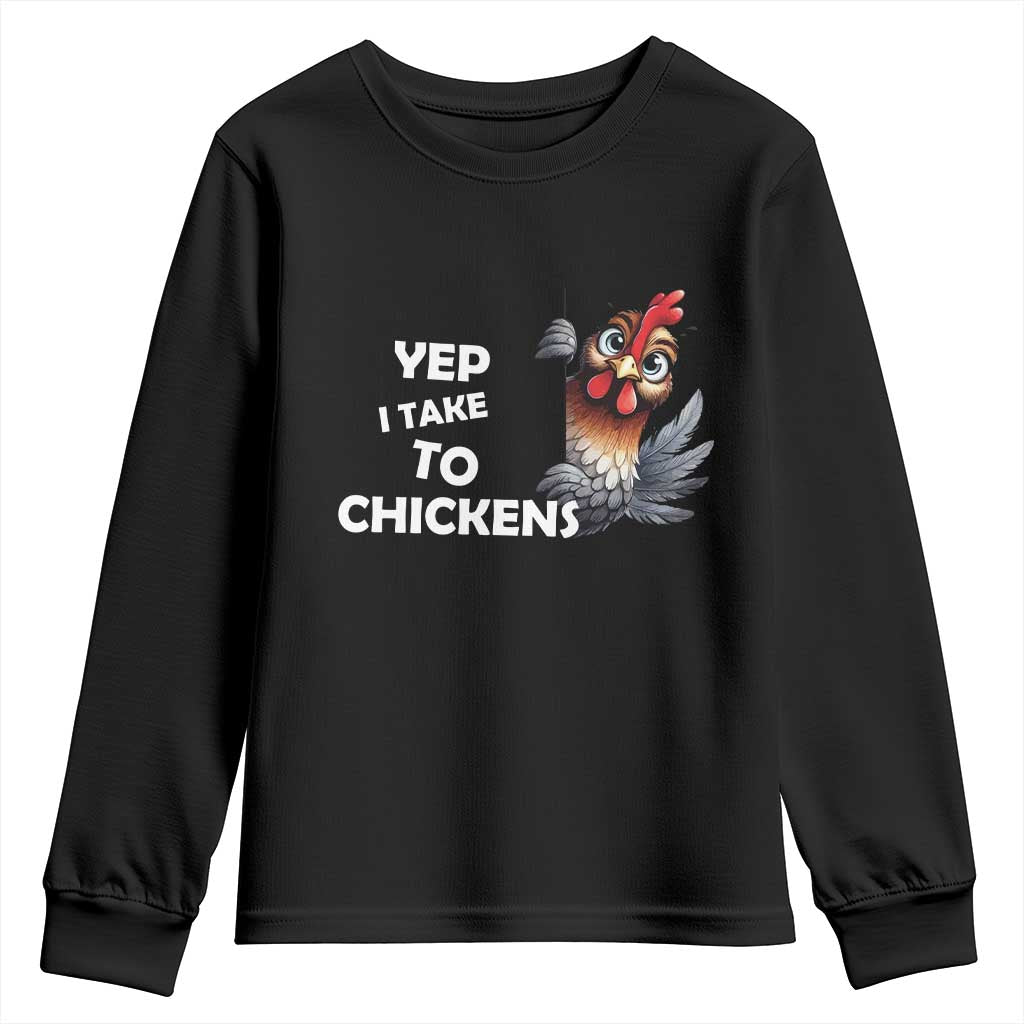 Funny Cute Chicken Youth Sweatshirt Yep I Talk To Chickens Farm Animal Lover TS14 Black Print Your Wear