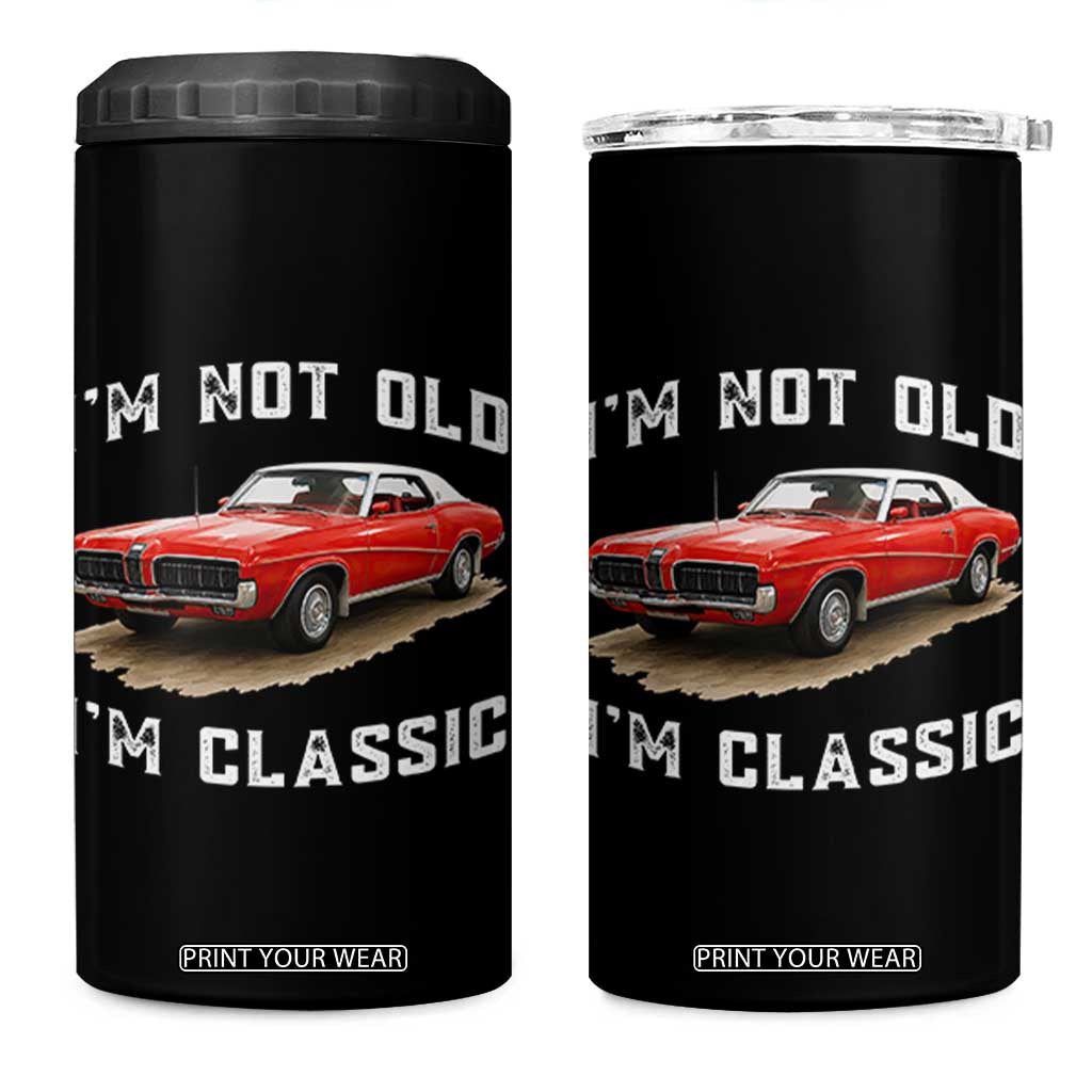 I'm Not Old I'm Classic 4 in 1 Can Cooler Tumbler Vintage 1970 Mercury Cougar Hardtop Classic Car Enthusiast