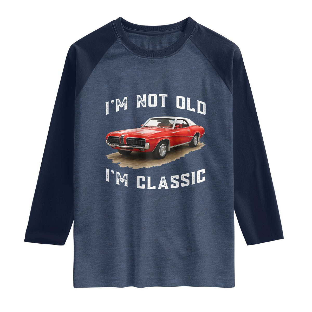 I'm Not Old I'm Classic Raglan Shirt Vintage 1970 Mercury Cougar Hardtop Classic Car Enthusiast