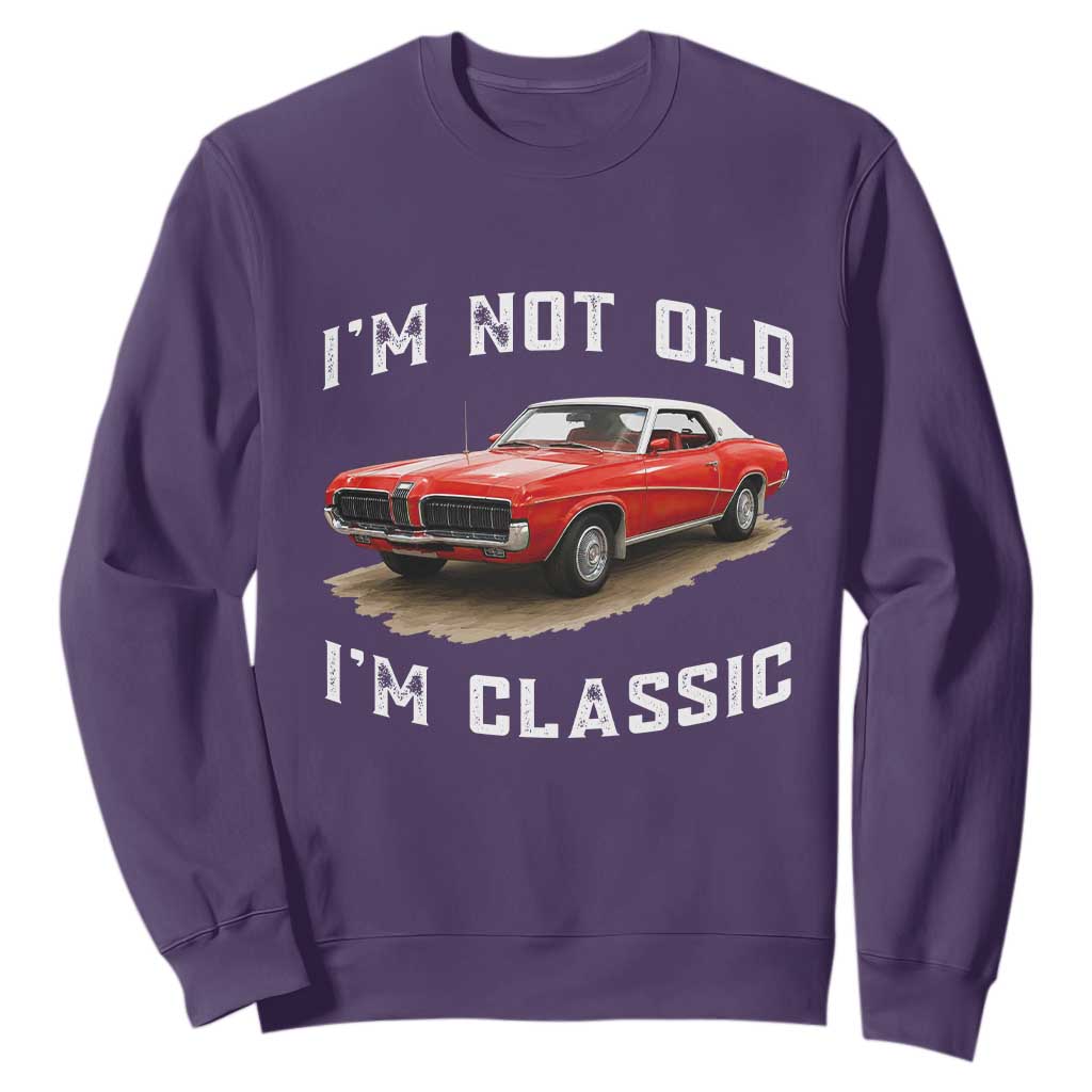 I'm Not Old I'm Classic Sweatshirt Vintage 1970 Mercury Cougar Hardtop Classic Car Enthusiast