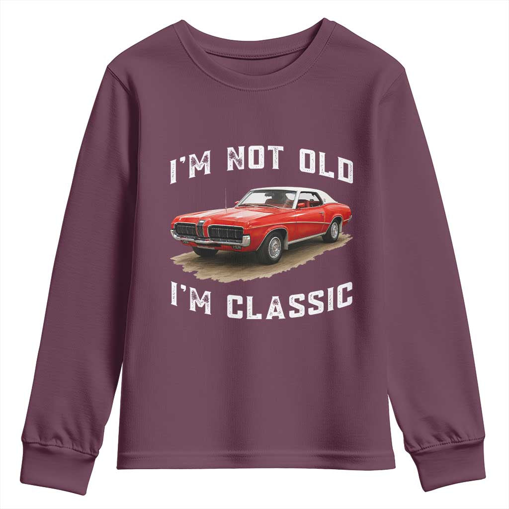 I'm Not Old I'm Classic Youth Sweatshirt Vintage 1970 Mercury Cougar Hardtop Classic Car Enthusiast