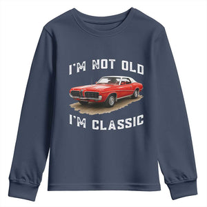I'm Not Old I'm Classic Youth Sweatshirt Vintage 1970 Mercury Cougar Hardtop Classic Car Enthusiast