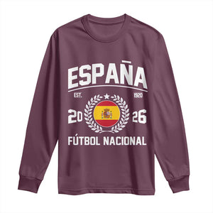 Spain 2026 Soccer Football Fan Spanish Flag Long Sleeve Shirt TS14 Maroon Print Your Wear