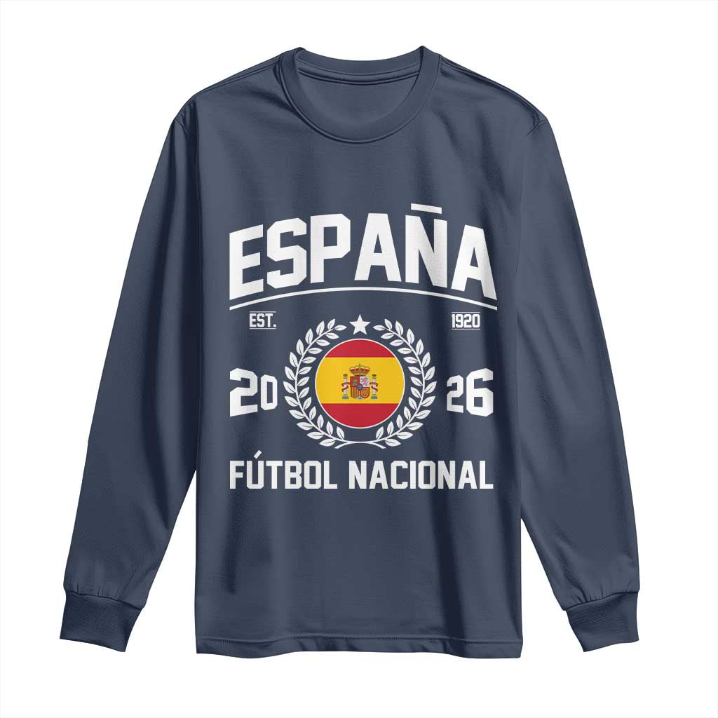 Spain 2026 Soccer Football Fan Spanish Flag Long Sleeve Shirt TS14 Navy Print Your Wear